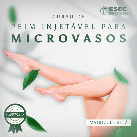 Curso de procedimento estético injetável para microvasos (PEIM) (estética)